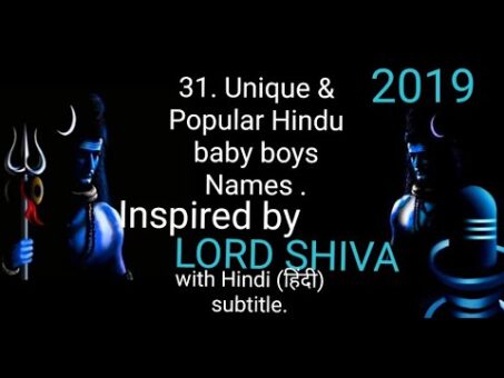 31 Popular Hindu baby boys Names Inspired by Lord Shiva( 2019) with Hindi( हिंदी) Subtitle.