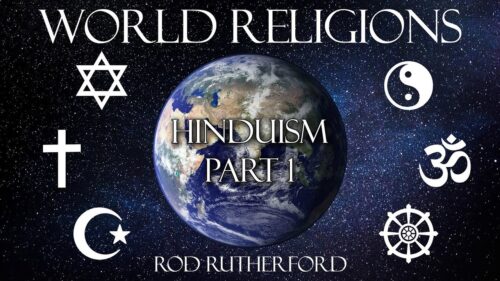5. Hinduism (Half 1) | World Religions 1
