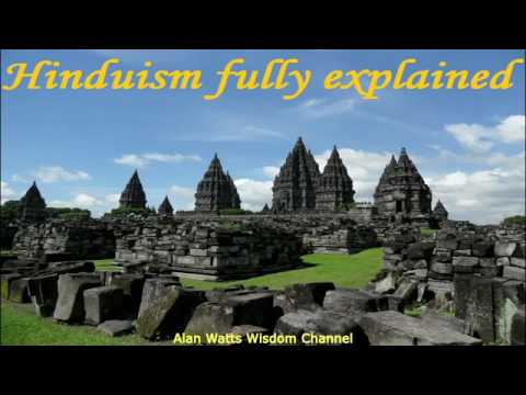 Alan Watts Hinduism fully explained