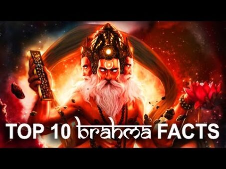 BRAHMA Hindu Mythology : Top 10 Facts