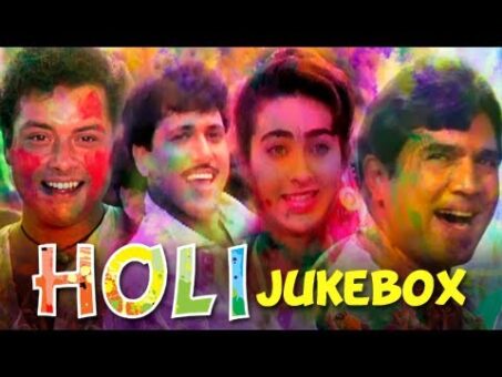 Best Bollywood Holi Songs - Festival Of Colours Special - Superhit Hindi Songs