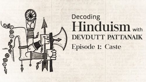 Decoding Hinduism With Devdutt Pattanaik | Episode 1: Caste 3