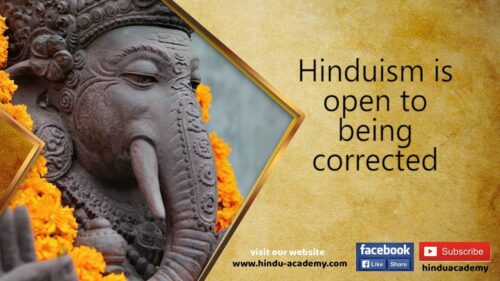 Evolution in Hindu tradition  -Hinduism is open to being corrected