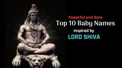 Incredible Baby Names Inspired by Lord Shiva