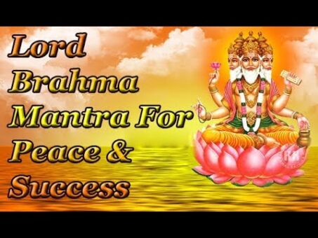 Lord Brahma Mantra For Peace & Success