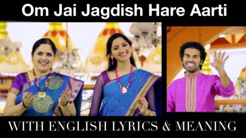 Om Jai Jagdish Hare Aarti (Lyrics and Meaning) - Aks & Lakshmi, Padmini Chandrashekar
