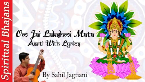 Om Jai Lakshmi Mata Aarti With Lyrics In English || Mahalaxmi - Om Jai Laxmi Mata By Sahil Jagtiani