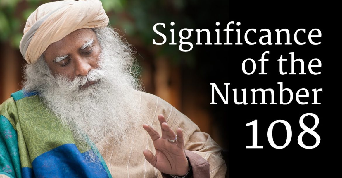 Significance of the Number 108 | Sadhguru