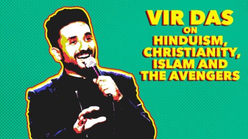 Vir Das on Hinduism, Christianity, Islam and the Avengers