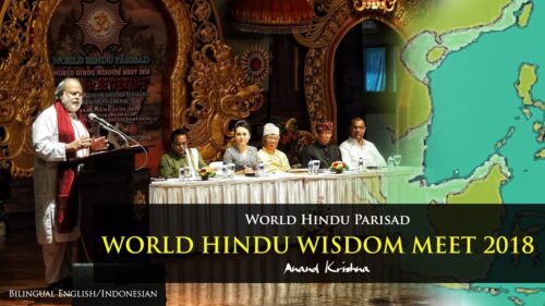 WORLD HINDU WISDOM MEET 2018 (Bilingual English/Indonesian) | Anand Krishna