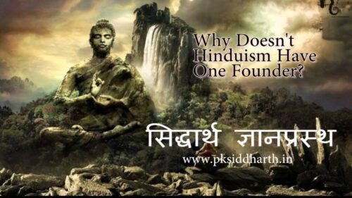 Why Hinduism Does Not Have ONE founder 1