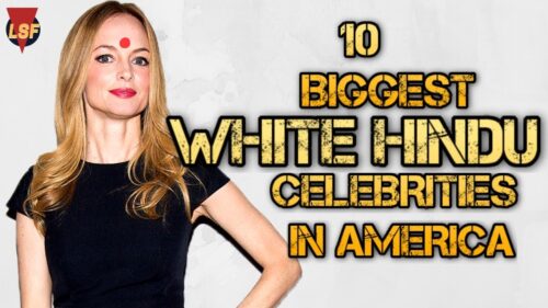 10 BIGGEST WHITE HINDU CELEBRITIES IN AMERICA *UPDATED LIST*
