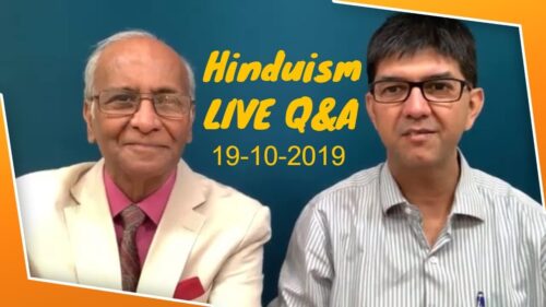 Hinduism LIVE Q & A-19 October 2019