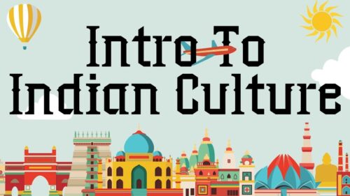 Introduction to Indian Cultural Heritage –Indian Culture and Tradition | General Awareness Series