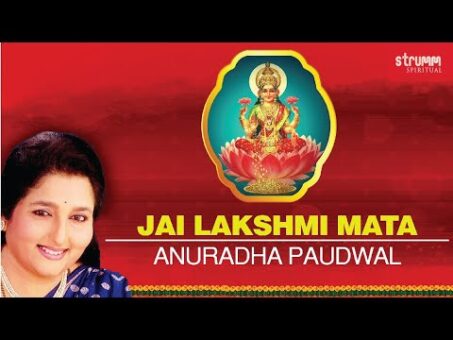 Om Jai Lakshmi Mata Aarti with full lyrics| Anuradha Paudwal