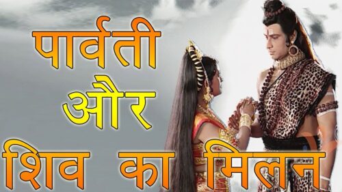 Parvati and Shiva's Milan !! Episode #28# !! Maa Shakti !! Shiv Or Shakti !! Maa Sakti !!