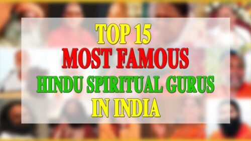 TOP 15 MOST FAMOUS HINDU SPIRITUAL GURUS IN INDIA