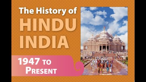 The History of Hindu India, 1947 to Present
