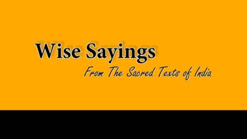 Wise Sayings 1 From the Sacred Texts of India
