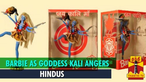 Barbie as goddess Kali angers Hindus - Thanthi TV