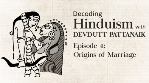 Decoding Hinduism With Devdutt Pattanaik | Episode 4: Marriage