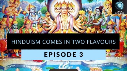 Episode 3: The need for many Hindu Gods and Goddesses
