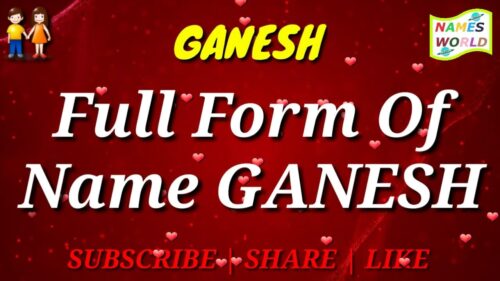 Full Form, Meaning and Lucky Number of Name GANESH