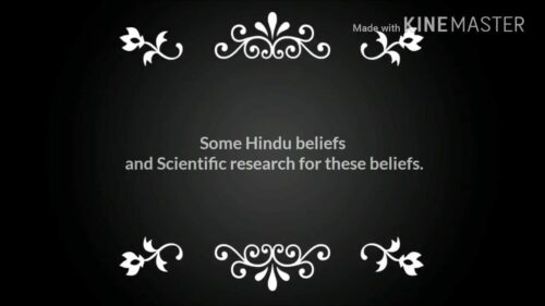 Hindu Beliefs and Scientific Facts about them