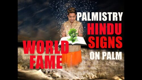 INTERNATIONAL FAME - RARE HINDU SIGNS IN YOUR PALM