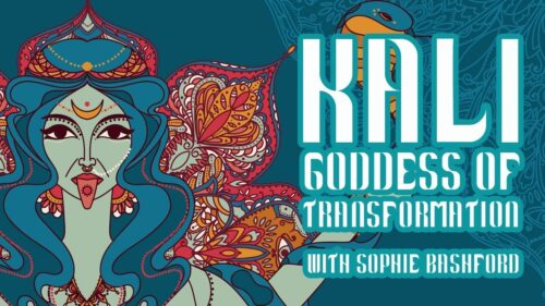 Kali - Goddess of Transformation | Sophie Bashford | You Are a Goddess