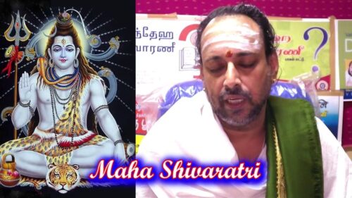 Maha Shivaratri | Great Night of Shiva | Hinduism festival | மகா சிவராத்திரி  |
