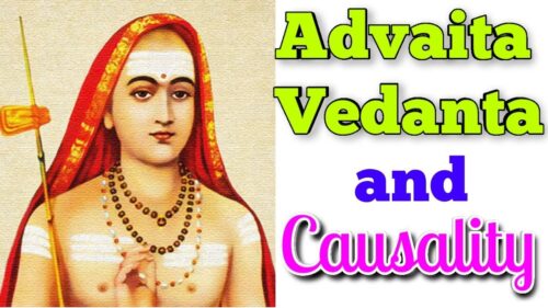 Vedanta and Causality| Brahman as the cause of the Universe| Inspired by Swami Sarvapriyananda