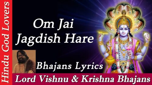 "Om Jai Jagdish Hare" By Hari Om Sharan - Aarti Lyrics - of Lord Vishnu & Krishna Bhajan I Aartiyan
