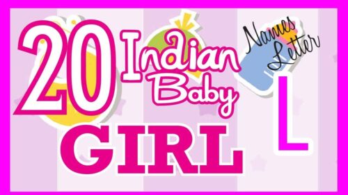 20 Indian Baby Girl Name Start with L, Hindu Baby Girl Names, Indian Name for Girls, Hindu Girl Name
