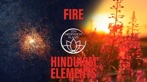 5 Hindu Elements – Sound of Tejas & Agni (Fire) – Hinduism Philosophy Of Balance