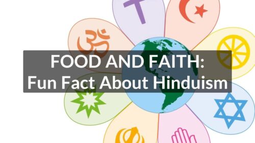 Food and Faith: Fun Fact About Hinduism