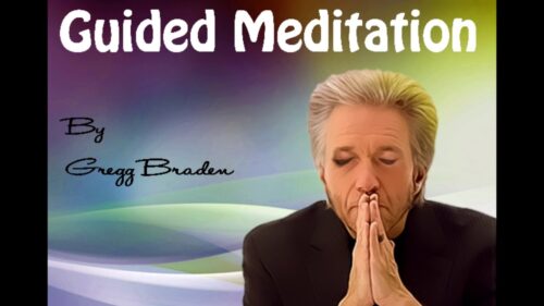 Guided Meditation by Gregg Braden June 2018