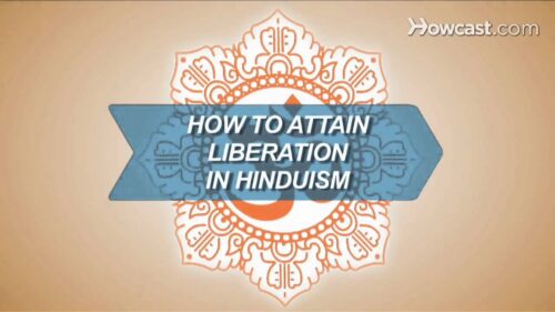 How to Attain Liberation in Hinduism