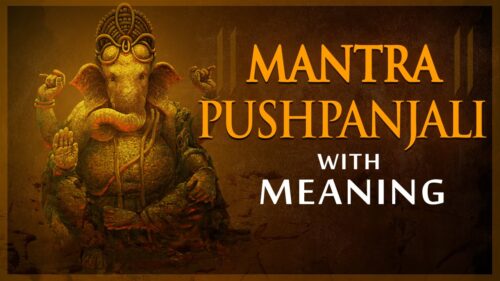 Mantra Pushpanjali with Lyrics & Meaning | Ganpati Mantra Pushpanjali | Bhakti Songs