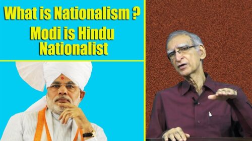 Modi is Hindu Nationalist | What is Indian Nationalism ? & Hindu Nationalism | by Dr Ram Puniyani .