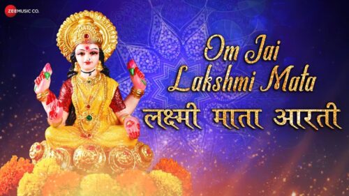 Om Jai Lakshmi Mata | लक्ष्मी माता आरती | Zee Music Devotional | Lakshmi Aarti with Lyrics