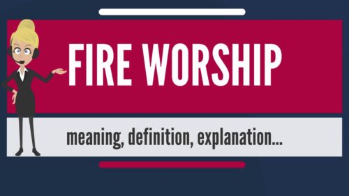 What is FIRE WORSHIP? What does FIRE WORSHIP mean? FIRE WORSHIP meaning, definition & explanation