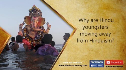 Why are Hindu youngsters moving away from Hinduism?Jay Lakhani |