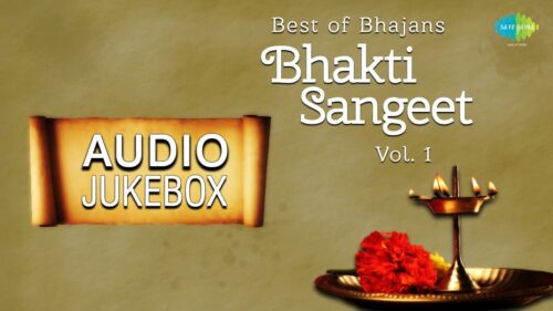 Best of Bhajans - Bhakti Sangeet | Hindi Devotional Songs | Audio Jukebox