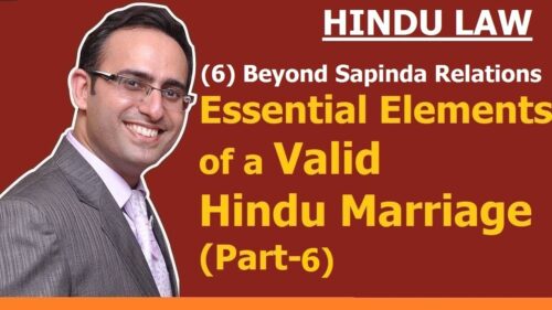 FAMILY LAW -HINDU LAW #8 || Beyond SAPINDA Relation || Essential Elements of Marriage- (Part-6)