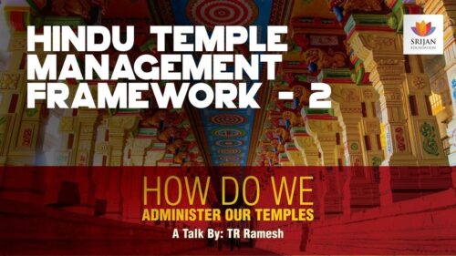 How Do We Administer Our Temples | TR Ramesh | #HinduCharter | Freeing Hindu Temples | #SrijanTalks