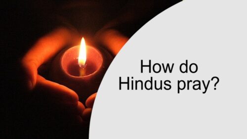 How do Hindus pray?