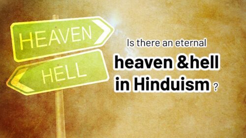 Is there an eternal heaven and hell in Hinduism?