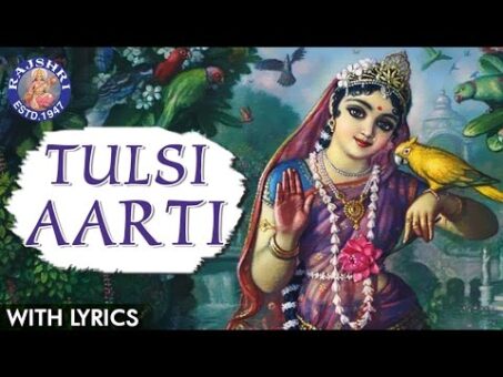 Jai Tulsi Mata | Tulsi Aarti In Hindi With Lyrics By Shamika Bhide | Hindi Devotional Song