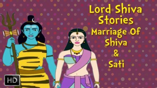 Lord Shiva and Sati Stories for Children - Marriage Of Shiva and Sati - Mythological Stories